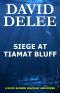 [Brice Bannon Seacoast Adventure 05] • Siege at Tiamat Bluff